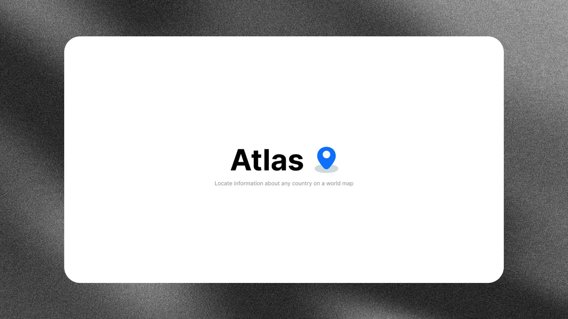 Atlas application interface showcasing country information and Google Maps integration